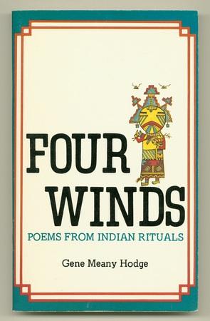 Bild des Verkufers fr Four Winds. Poems from Indian Rituals zum Verkauf von Ken Lopez Bookseller, ABAA (Lopezbooks)