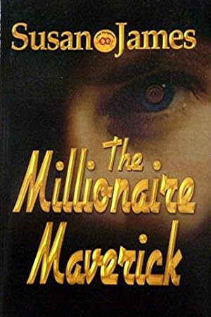 The Millionaire Maverick