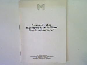 Seller image for Beispiele frher Ingenieurbauten in Wien Eisenkonstruktionen for sale by books4less (Versandantiquariat Petra Gros GmbH & Co. KG)