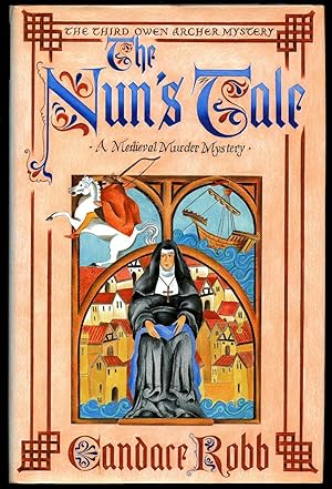 Seller image for The Nun's Tale: The Third Owen Archer Medieval Murder Mystery for sale by Little Stour Books PBFA Member