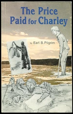 THE PRICE PAID FOR CHARLEY.