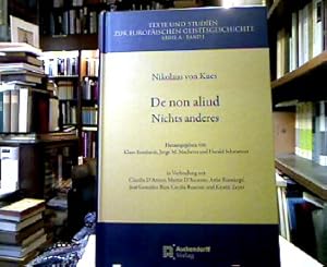 Bild des Verkufers fr De non aliud = Nichts anderes. Nikolaus von Kues. Hrsg. von Klaus Reinhardt . In Verbindung mit Claudia D'Amico ., Texte und Studien zur europischen Geistesgeschichte : Reihe A ; Bd. 1 zum Verkauf von Antiquariat Michael Solder