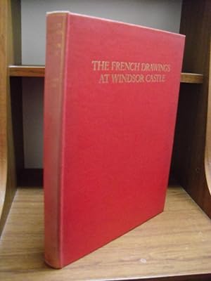 The French Drawings in the King's Collection at Windsor Castle