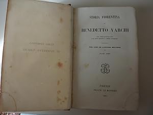 "STORIA FIORENTINA DI BENDETTO VARCHI Coi Primi Quattro Libri e col Nono Secondo il Codice Autogr...
