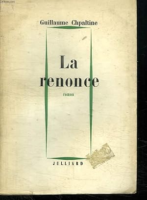 Seller image for LA RENONCE OU LE TRACE DES FRONTIERES RELATIVES. for sale by Le-Livre