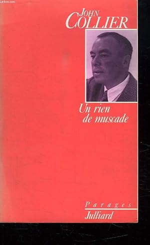 Image du vendeur pour UN RIEN DE MUSCADE. mis en vente par Le-Livre