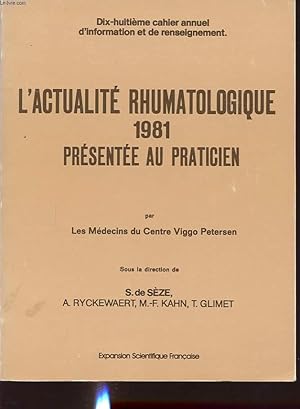 Bild des Verk�ufers f�r L ACTUALITE RHUMATOLOGIQUE 1981 PRESENTEE AU PRATICIEN : Kaplan, Rhumatismes infectieux et arthrites r�actionnelles. Vitale, Arthrites virales, acquisitions r�centes. Gu�rin, Les spondylodiscites de la pelvispondylite rhumatismale. zum Verkauf von Le-Livre