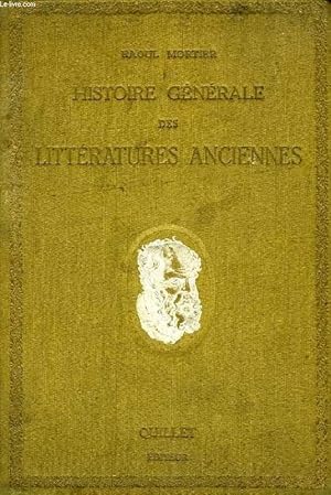 Seller image for HISTOIRE GENERALE DES LITTERATURES ANCIENNES for sale by Le-Livre