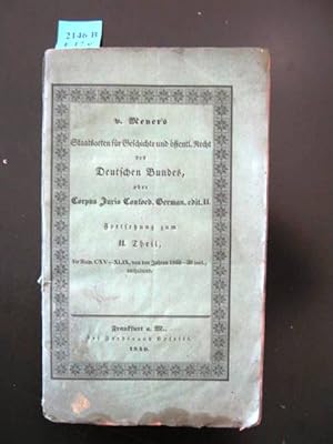 Imagen del vendedor de Staatsacten fr Geschichte und ffenlichem Recht des Deutschen Bundes. Oder Corpus Juris Confoed. German. edit II. a la venta por Augusta-Antiquariat GbR