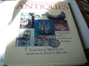 Understanding Antiques