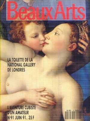 BEAUX ARTS MAGAZINE. N°91. JUIN 1991. LA TOILETTE DE LA NATIONAL GALLERY DE LONDRES. L'AVENTURE C...