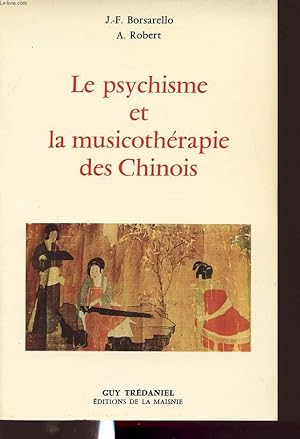 Seller image for LE PSYCHISME ET LA MUSICOTHERAPIE DES CHINOIS for sale by Le-Livre