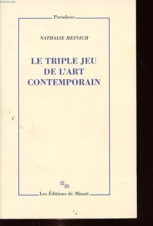 Image du vendeur pour LE TRIPLE JEU DE L ART CONTEMPORAIN mis en vente par Le-Livre