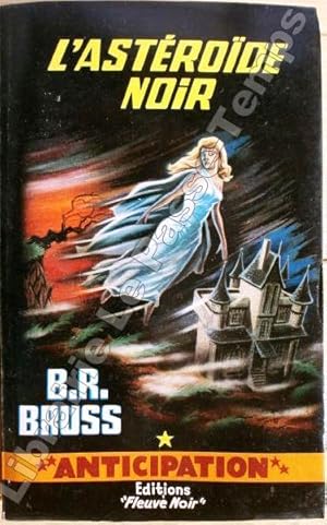 Seller image for Collection Anticipation - 251 - L'AST�RO�DE NOIR. for sale by Jean-Paul TIVILLIER