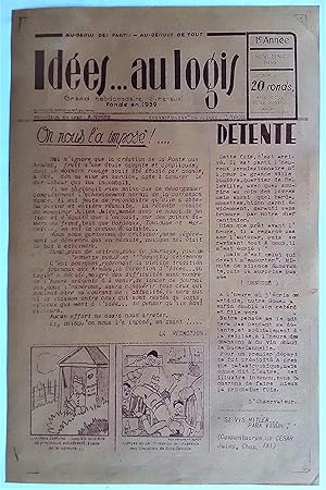 Bild des Verkufers fr IDES. AU LOGIS [Parat o et quand il peut - Fond en 1939 - N 1 de Novembre 1939 au N 6 d'Avril 1940, et N final de Mai 1940] ///// L'INFANTE. RIT [Gazette mensuelle du "e R.I. - N 1 de Mai 1940]. zum Verkauf von Jean-Paul TIVILLIER