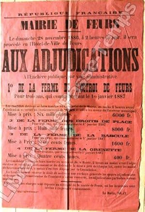Imagen del vendedor de Affiche municipale - Feurs 1886 - ADJUDICATION DE LA FERME DE L'OCTROI. a la venta por Jean-Paul TIVILLIER