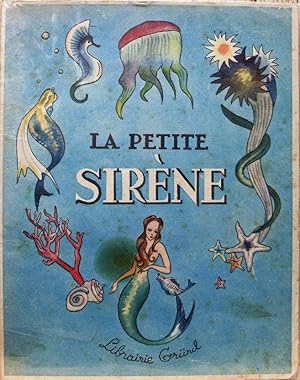 Image du vendeur pour LA PETITE SIRNE. Illustrations d'Andr Raffray. mis en vente par Jean-Paul TIVILLIER