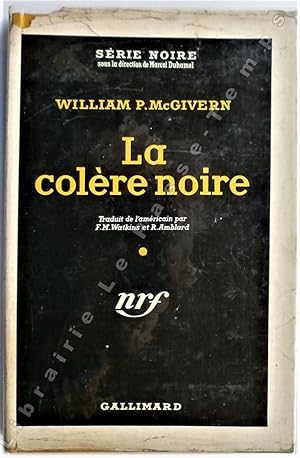 Imagen del vendedor de Collection Srie Noire - N 275 - LA COLRE NOIRE (The darkest hour, 1954). Traduit de l'amricain par F.M. Watkins et R. Amblard. a la venta por Jean-Paul TIVILLIER