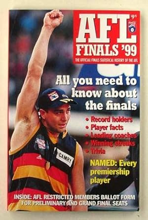 Seller image for AFL Finals '99 : the official finals statistical history of the AFL. for sale by Lost and Found Books