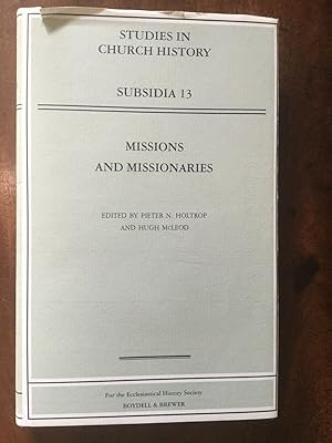 Seller image for Studies in Church History. Subsidia 13. Missions and Missionaries for sale by Ken Spelman Books Ltd (ABA, ILAB, PBFA).