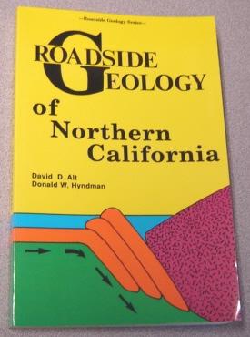Seller image for Roadside Geology of Northern California (Roadside Geology Ser.) for sale by Books of Paradise