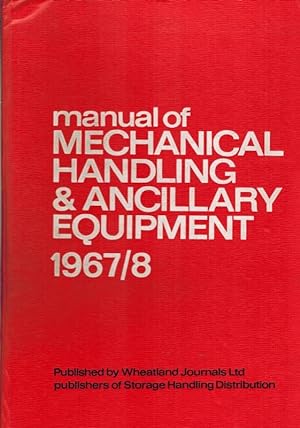Seller image for manual of Mechanical Handling & Ancillary Equipment 1967/8. for sale by Antiquariat Fluck