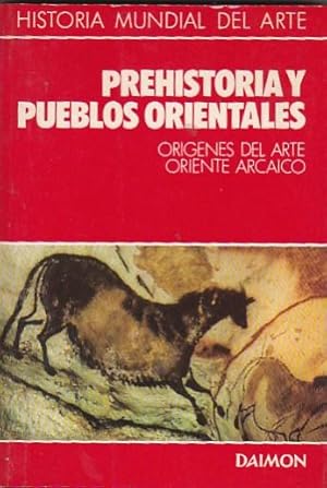 Seller image for Prehistoria y pueblos orientales. Orgenes del arte Oriente arcaico for sale by LIBRERA GULLIVER