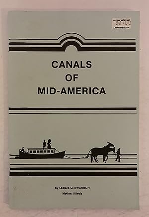 Seller image for Canals Of Mid-America [SIGNED COPY] for sale by Peninsula Books