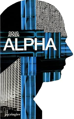 Doug Aitken: Alpha [SIGNED]