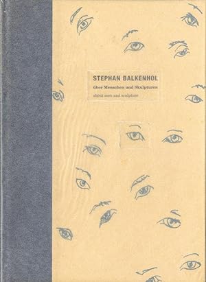 Imagen del vendedor de Stephan Balkenhol: ber Menschen und Skulpturen / About Men and Sculpture a la venta por Vincent Borrelli, Bookseller