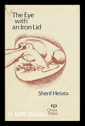 Imagen del vendedor de The Eye with the Iron Lid a la venta por MW Books Ltd.