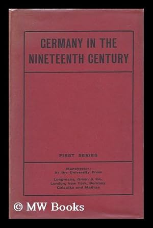 Image du vendeur pour Germany in the Nineteenth Century (First Series) mis en vente par MW Books Ltd.