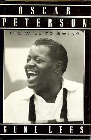 Seller image for Oscar Peterson the Will to Swing for sale by Horsham Rare Books