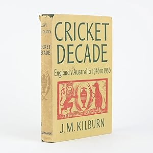 CRICKET DECADE England v Australia 1946 - 1956