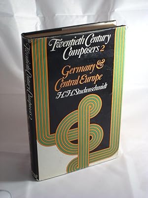 Twentieth Century Composers 2: Germany & Central Europe