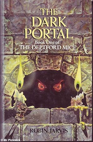 Imagen del vendedor de The Dark Portal: Book One of the Deptford Mice a la venta por Mr Pickwick's Fine Old Books