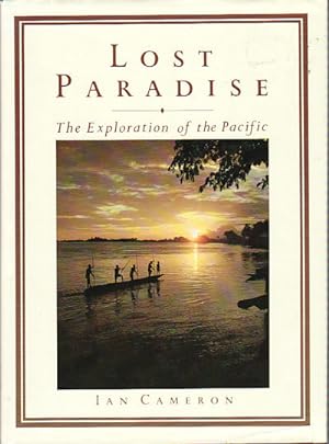 Seller image for Lost Paradise. The Exploration of the Pacific. for sale by Asia Bookroom ANZAAB/ILAB