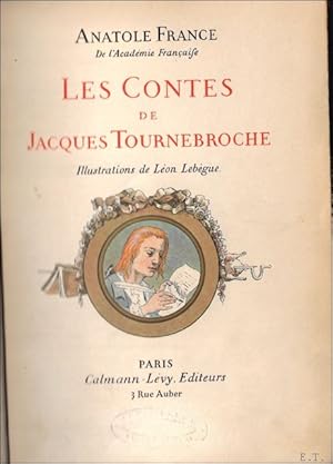 Immagine del venditore per LES CONTES DE JACQUES TOURNEBROCHE. venduto da BOOKSELLER  -  ERIK TONEN  BOOKS