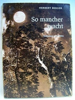 Seller image for So mancher wacht : Meditationen u. Gedichte zu Fotos. for sale by Antiquariat Bler