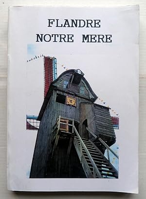 Immagine del venditore per Flandre Notre Mre - La Flandre Franaise En Douze Tableaux venduto da Librairie Thot