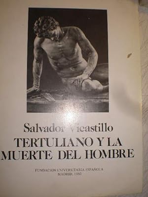 Imagen del vendedor de Tertuliano y la muerte del hombre. a la venta por Librera Antonio Azorn