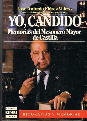 Imagen del vendedor de YO, CANDIDO. MEMORIAS DEL MESONERO MAYOR DE CASTILLA a la venta por Librera Torren de Rueda