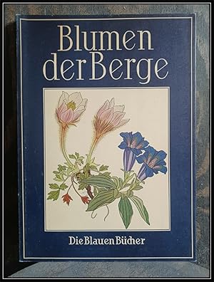 Seller image for Blumen der Berge. Kolorierte Holzschnitte und Text von Josef Weisz. Mit botanischen Erluterungen von Friedrich Markgraf. for sale by Antiquariat Johann Forster