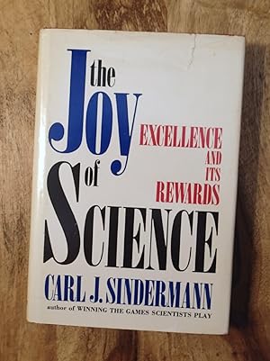Immagine del venditore per THE JOY OF SCIENCE: EXCELLENCE AND ITS REWARDS venduto da 100POCKETS