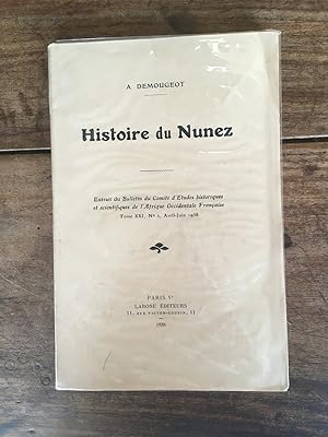 Seller image for HISTOIRE DU NUNEZ extrait du bulletin du comit d'tudes historiques et scientifiques de l'Afrique occidentale franaise Tome XXI n 2 avril-juin 1938 for sale by KEMOLA