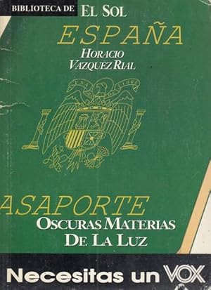 Seller image for OSCURAS MATERIAS DE LA LUZ for sale by Librera Vobiscum