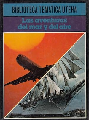 Seller image for LAS AVENTURAS DEL MAR Y DEL AIRE for sale by Librería Vobiscum