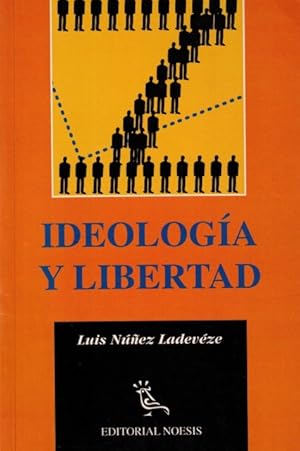 Imagen del vendedor de IDEOLOGA Y LIBERTAD (Limitaciones ticas y culturales de la democracia) a la venta por Librera Vobiscum