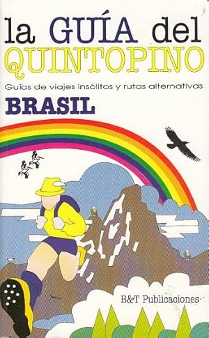 Imagen del vendedor de BRASIL (La Guia del Quintopino. Guias de viajes inslitos y rutas alternativas) a la venta por Librera Vobiscum