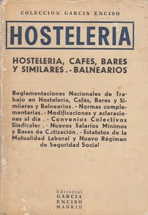 Seller image for REGLAMENTACIONES NACIONALES DE TRABAJO EN HOSTELERIA, CAFES, BARES Y SIMILARES. BALNEARIOS for sale by Librera Vobiscum